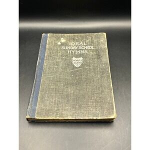 Vintage‎ Ideal Sunday School Hymns Book Hall Mack Co MCMXIII Religious Music